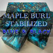 Laden Sie das Bild in den Galerie-Viewer, MAPLE BURL Stabilized Wood, BLACK &amp; BLUE COLOR, Blanks for Woodworking. France Stock.