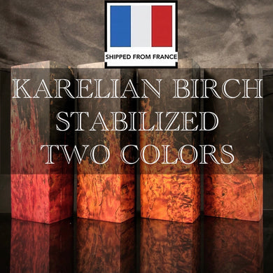 KARELIAN BIRCH, TWO COLORS! Stabilized Wood Blank, from FRANCE STOCK.